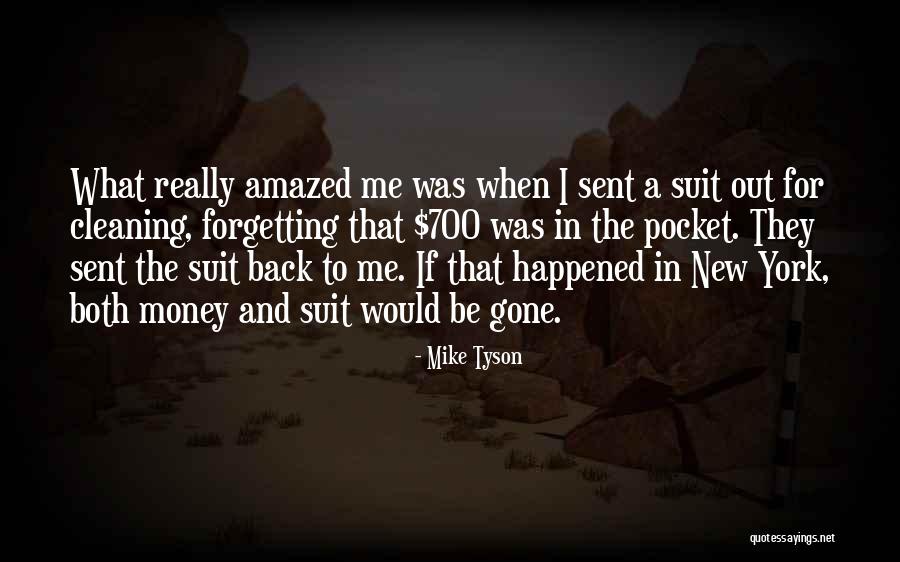 Pocket The Money Quotes By Mike Tyson Pocket The Money Quotes By Mike Tyson