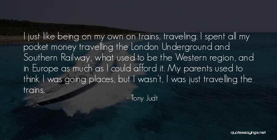 Pocket The Money Quotes By Tony Judt Pocket The Money Quotes By Tony Judt
