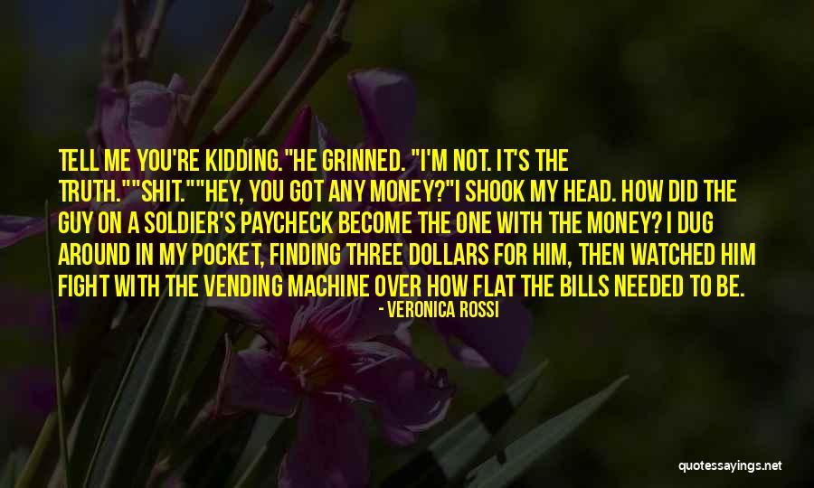 Pocket The Money Quotes By Veronica Rossi Pocket The Money Quotes By Veronica Rossi