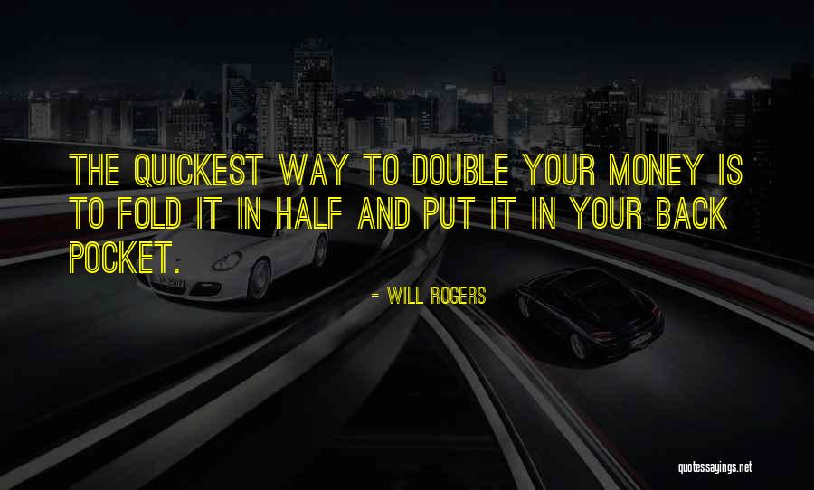 Pocket The Money Quotes By Will Rogers Pocket The Money Quotes By Will Rogers