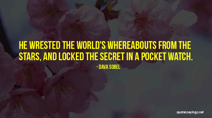 Pocket Watch Quotes By Dava Sobel