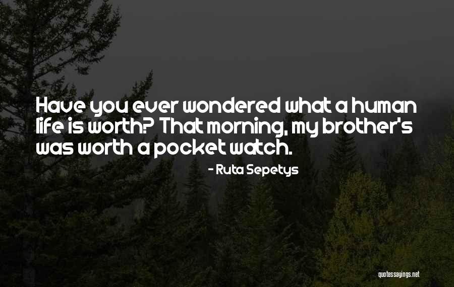 Pocket Watch Quotes By Ruta Sepetys