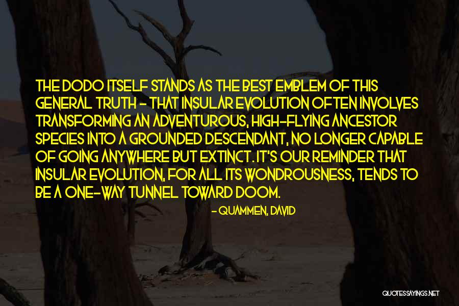 Pocklington Group Quotes By Quammen, David Pocklington Group Quotes By Quammen, David