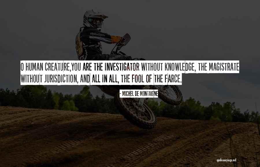 Podaj Mi Quotes By Michel De Montaigne Podaj Mi Quotes By Michel De Montaigne