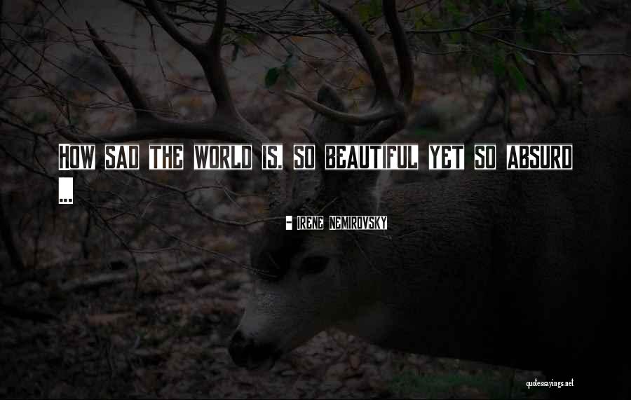 Podar Las Quotes By Irene Nemirovsky Podar Las Quotes By Irene Nemirovsky