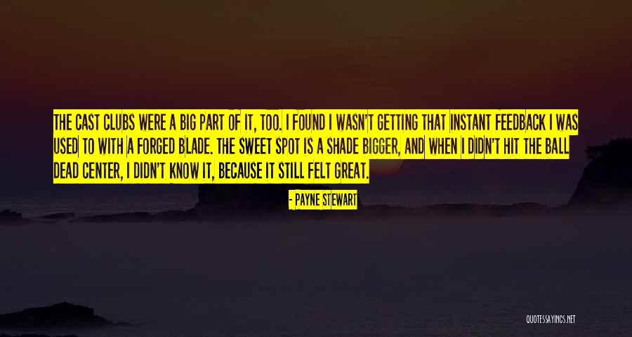 Podatkova Quotes By Payne Stewart Podatkova Quotes By Payne Stewart