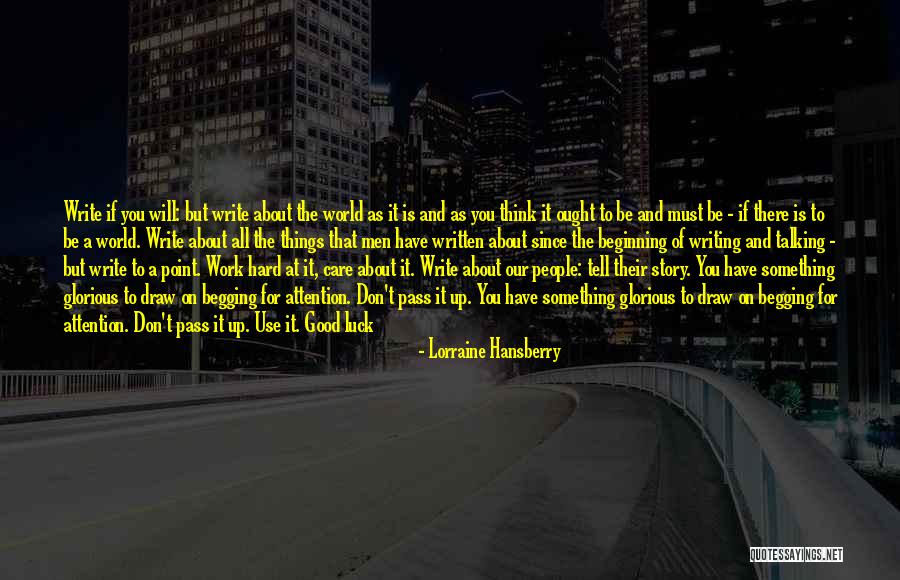 Podberezovik Quotes By Lorraine Hansberry Podberezovik Quotes By Lorraine Hansberry
