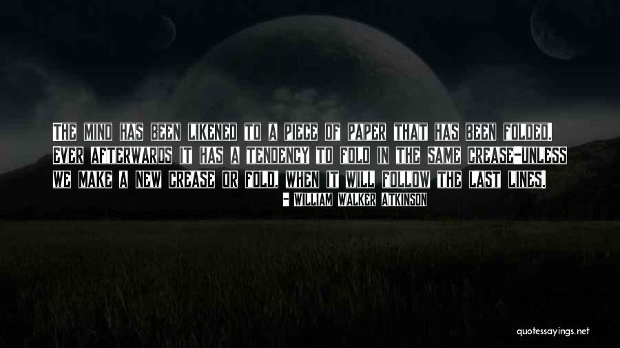 Podberezovik Quotes By William Walker Atkinson Podberezovik Quotes By William Walker Atkinson