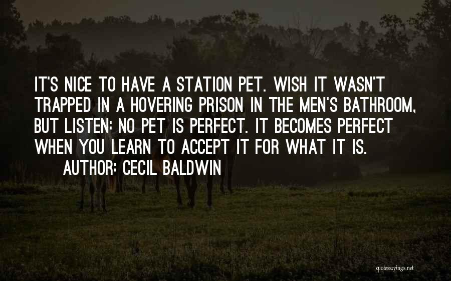 Podcast Quotes By Cecil Baldwin