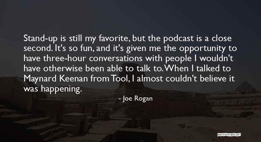 Podcast Quotes By Joe Rogan