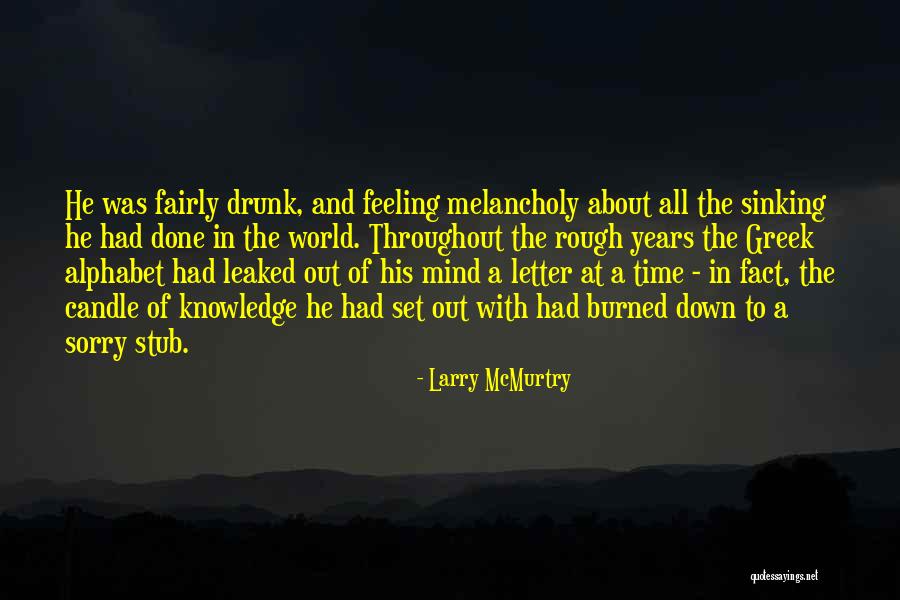 Poddansk Quotes By Larry McMurtry Poddansk Quotes By Larry McMurtry