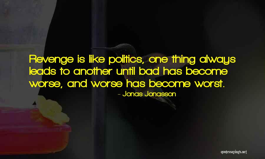 Podejrzani Filmweb Quotes By Jonas Jonasson Podejrzani Filmweb Quotes By Jonas Jonasson