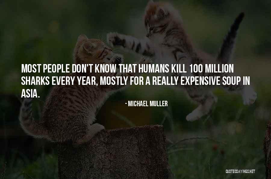 Podeljeno Ja Quotes By Michael Muller