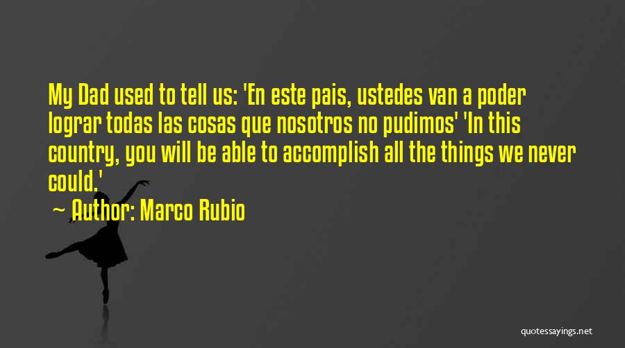 Poder Quotes By Marco Rubio