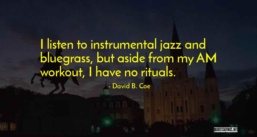 Poderes Magicos Quotes By David B. Coe Poderes Magicos Quotes By David B. Coe