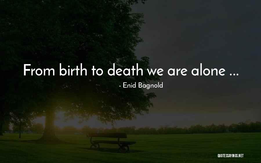 Poderes Publicos Quotes By Enid Bagnold Poderes Publicos Quotes By Enid Bagnold