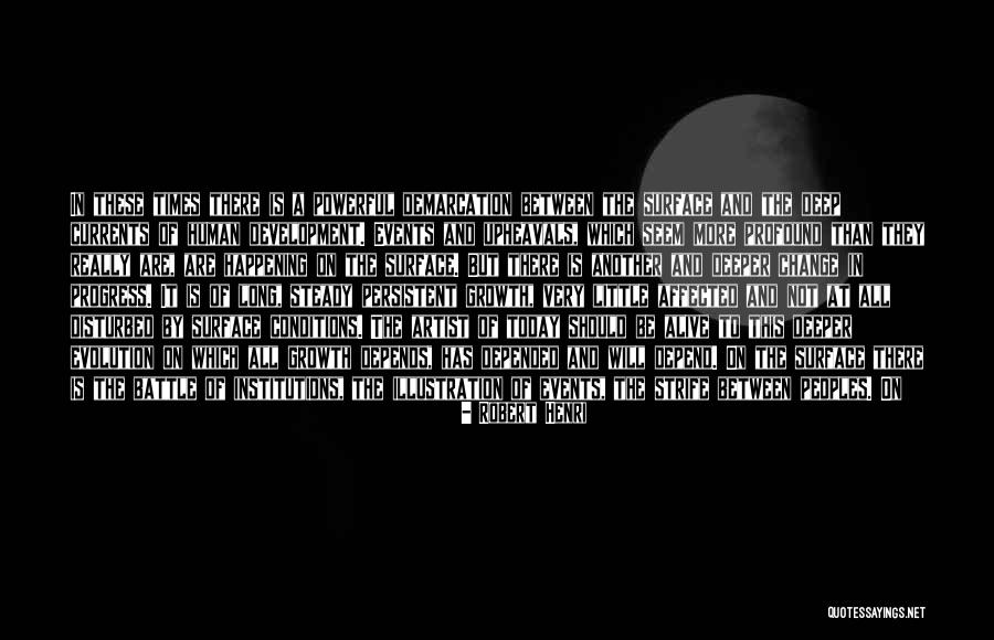 Poderiam Quotes By Robert Henri Poderiam Quotes By Robert Henri