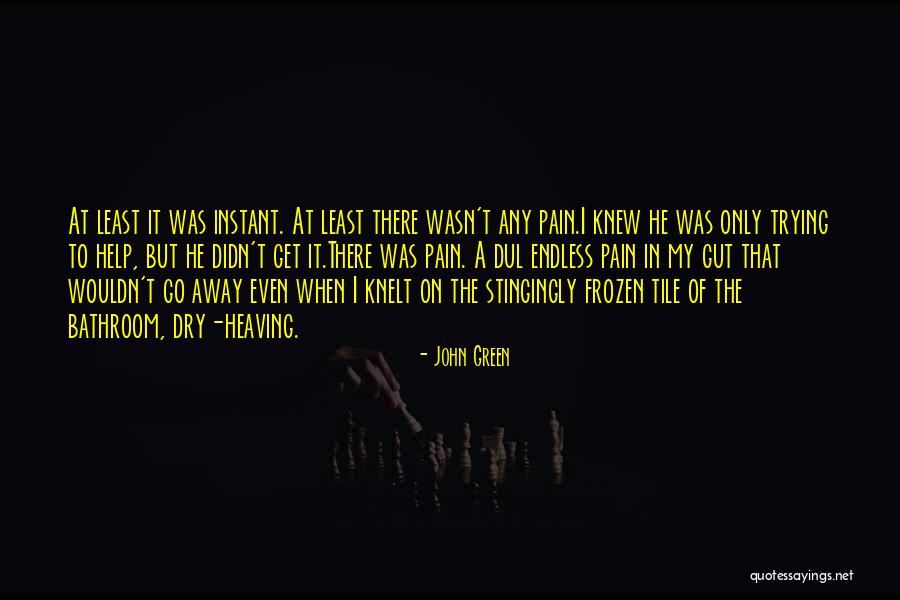 Poderosas Cantando Quotes By John Green Poderosas Cantando Quotes By John Green