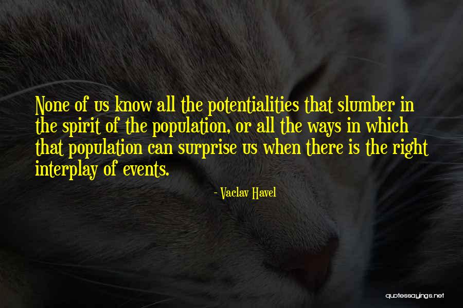 Poderosas Dancando Quotes By Vaclav Havel Poderosas Dancando Quotes By Vaclav Havel