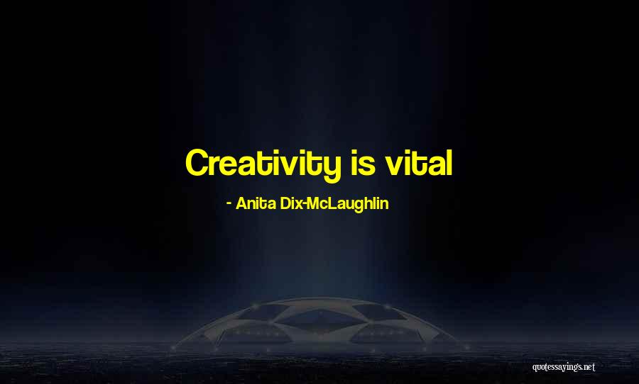 Poderossimo Terco Quotes By Anita Dix-McLaughlin Poderossimo Terco Quotes By Anita Dix-McLaughlin