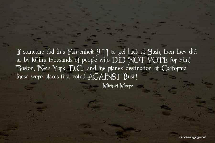 Poderte Acariciar Quotes By Michael Moore Poderte Acariciar Quotes By Michael Moore