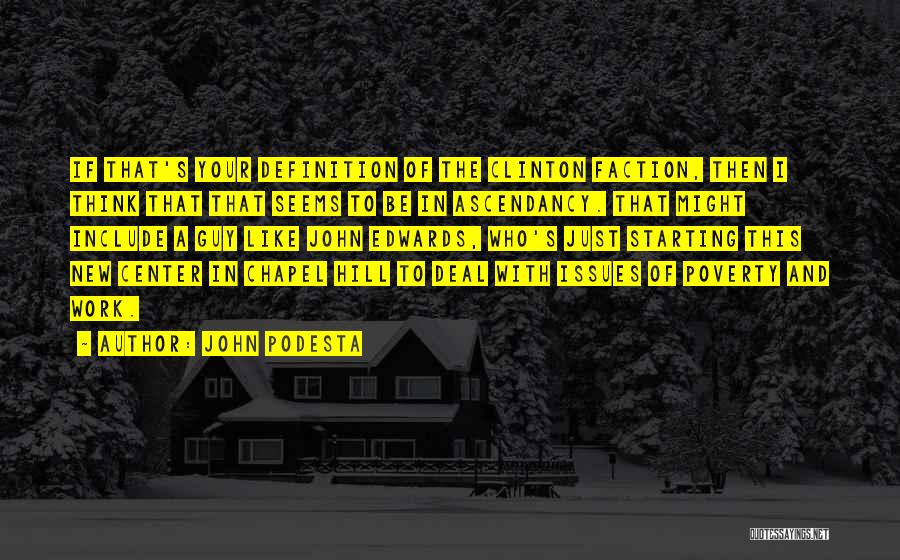 Podesta Quotes By John Podesta