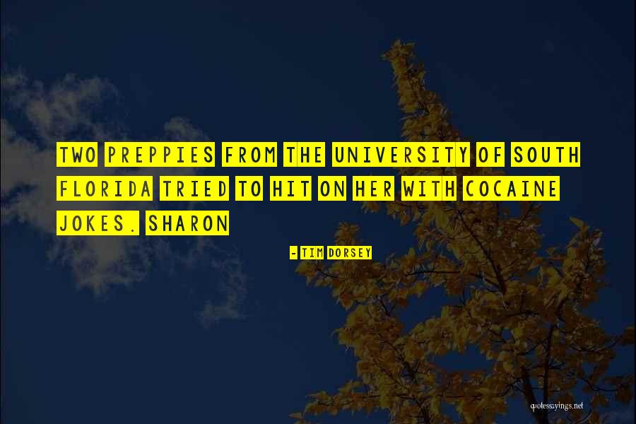 Podgorski Stanislaw Quotes By Tim Dorsey Podgorski Stanislaw Quotes By Tim Dorsey