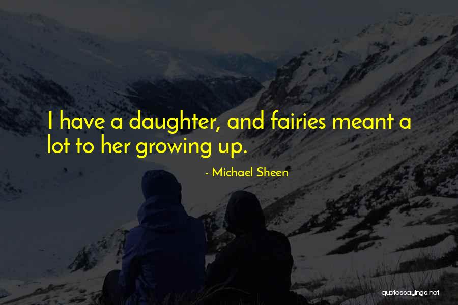Podiel Quotes By Michael Sheen