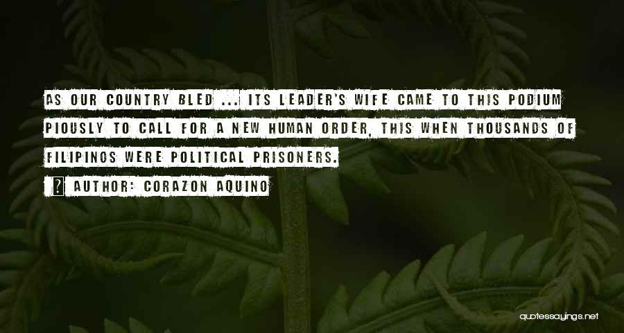 Podium Quotes By Corazon Aquino