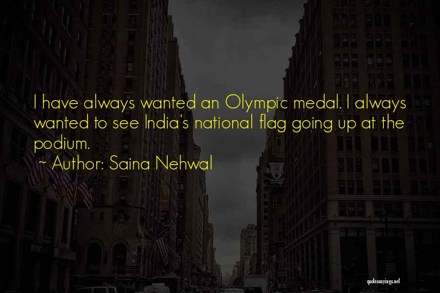 Podium Quotes By Saina Nehwal