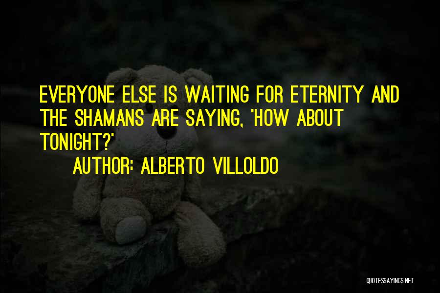 Podkul Quotes By Alberto Villoldo