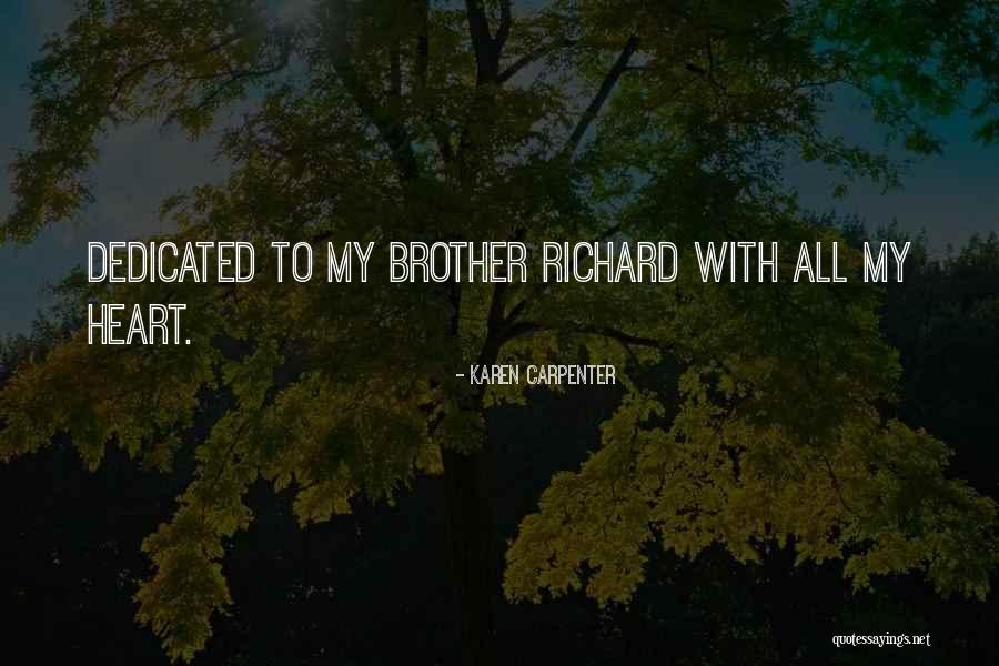 Podlega Biskupowi Quotes By Karen Carpenter Podlega Biskupowi Quotes By Karen Carpenter