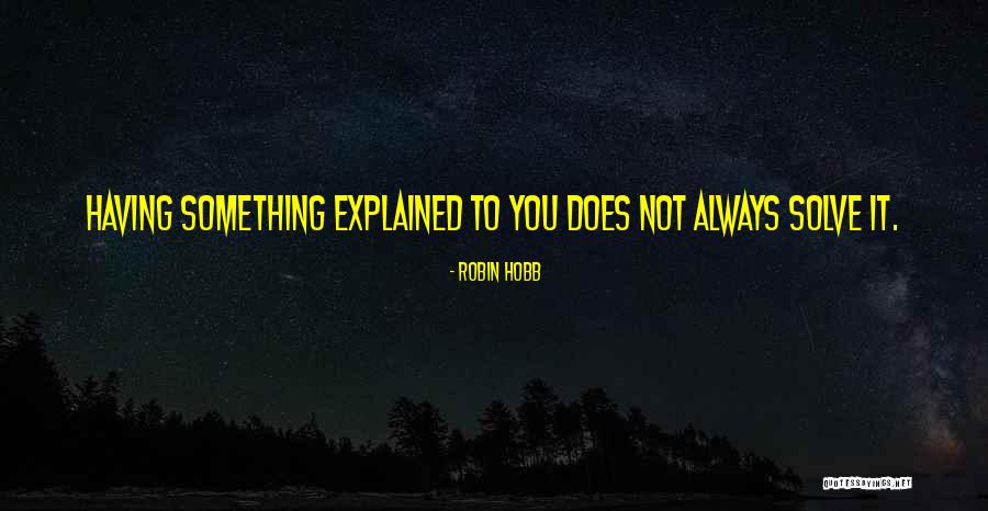 Podlight Quotes By Robin Hobb Podlight Quotes By Robin Hobb