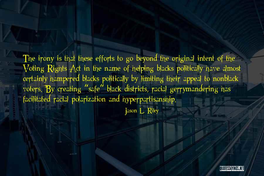 Podm Nky Trestn Odpovednosti Quotes By Jason L. Riley Podm Nky Trestn Odpovednosti Quotes By Jason L. Riley