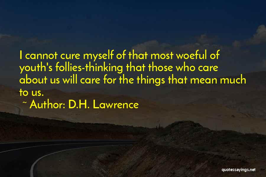 Podminky Vyrazu Quotes By D.H. Lawrence