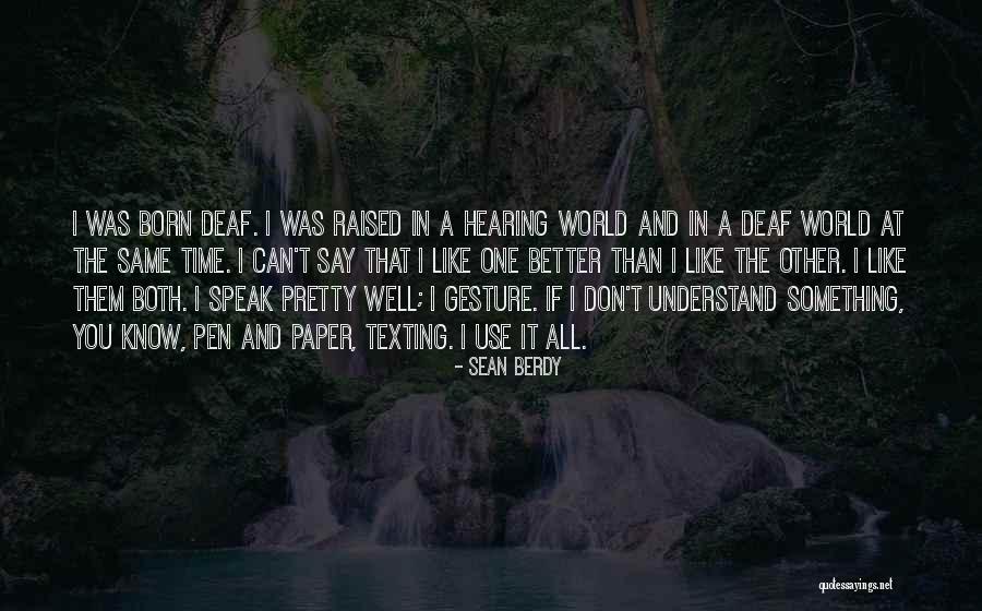Podmore Quotes By Sean Berdy Podmore Quotes By Sean Berdy