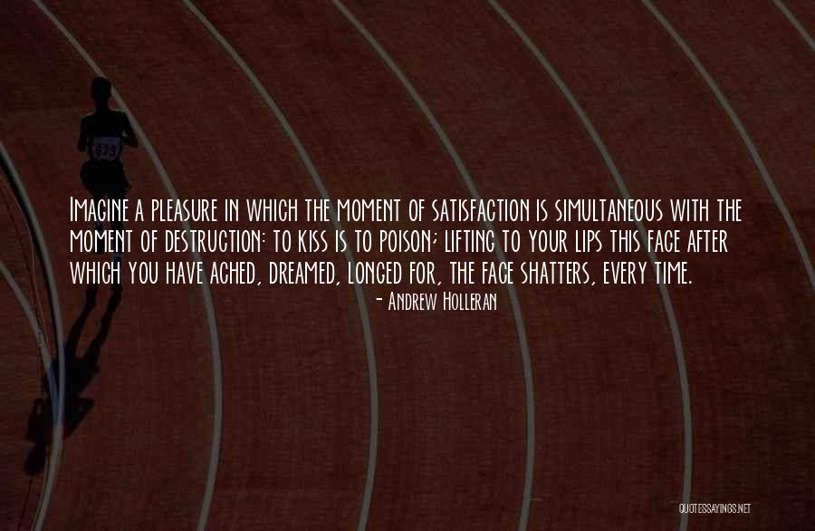 Podne Quotes By Andrew Holleran Podne Quotes By Andrew Holleran