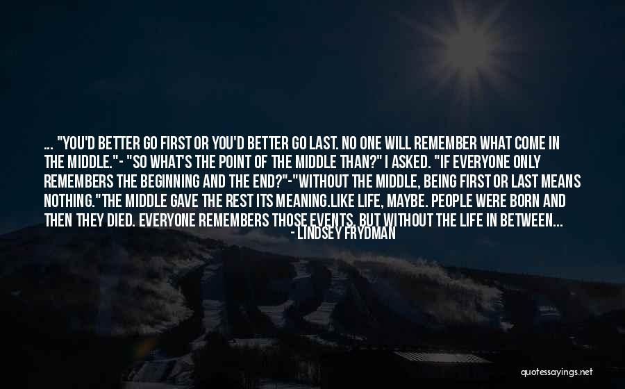 Podne Quotes By Lindsey Frydman Podne Quotes By Lindsey Frydman