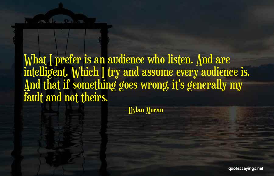 Podner Plastics Quotes By Dylan Moran Podner Plastics Quotes By Dylan Moran