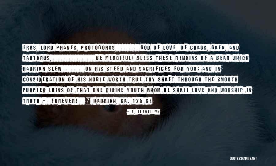 Podoba Vasudvar Quotes By E. Llewellyn Podoba Vasudvar Quotes By E. Llewellyn