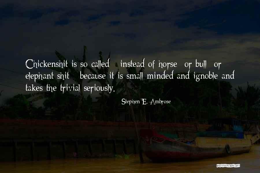 Podpora Steam Quotes By Stephen E. Ambrose Podpora Steam Quotes By Stephen E. Ambrose
