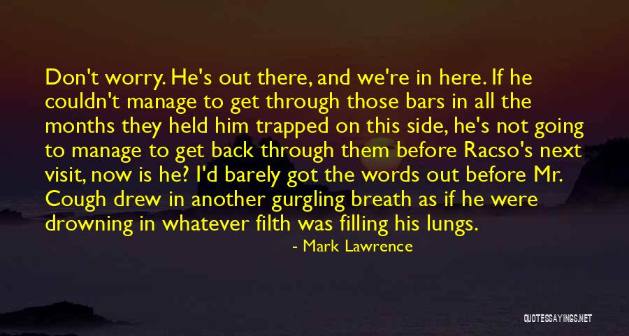 Podras Pedir Quotes By Mark Lawrence Podras Pedir Quotes By Mark Lawrence
