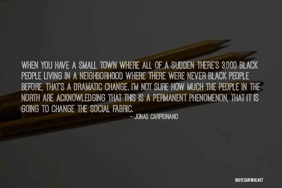 Podravanje Quotes By Jonas Carpignano Podravanje Quotes By Jonas Carpignano