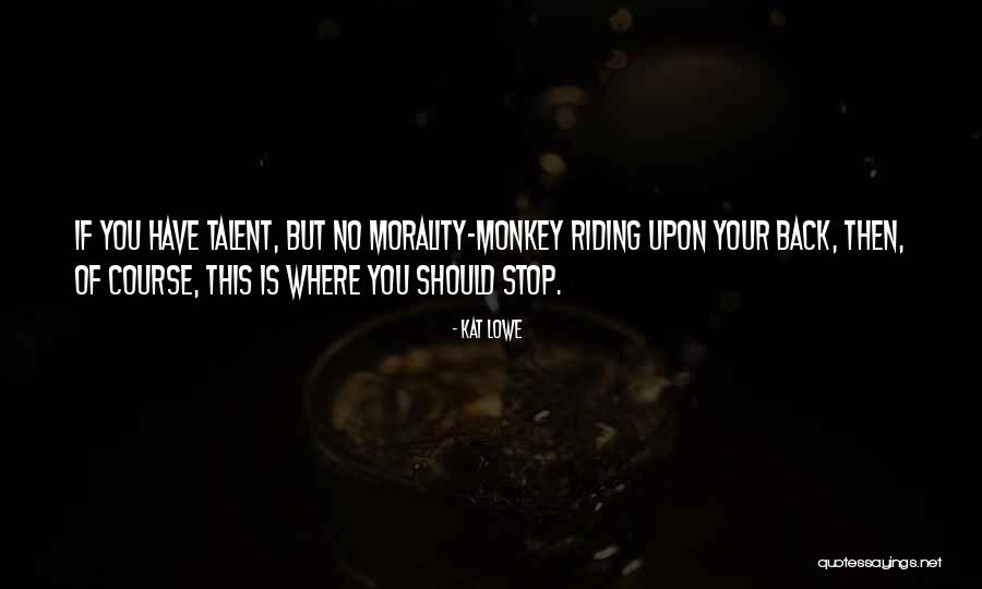 Podravka Quotes By Kat Lowe Podravka Quotes By Kat Lowe