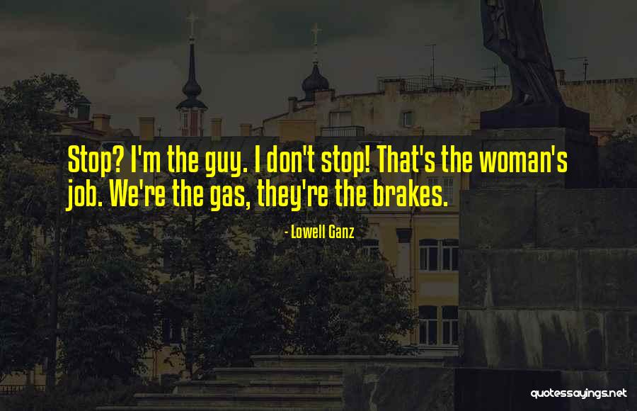 Podraza Jeffery Quotes By Lowell Ganz Podraza Jeffery Quotes By Lowell Ganz