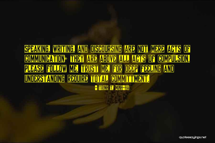 Podres Stats Quotes By Trinh T. Minh-ha Podres Stats Quotes By Trinh T. Minh-ha