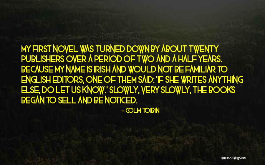 Podrido En Quotes By Colm Toibin Podrido En Quotes By Colm Toibin