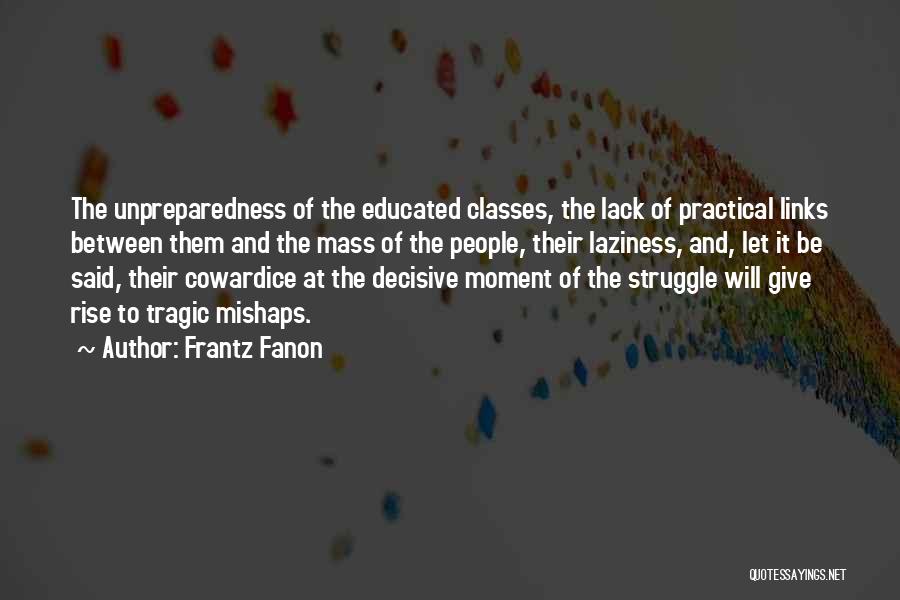 Podsetilo Quotes By Frantz Fanon