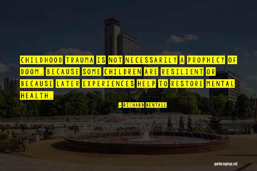 Podsjetila Quotes By Richard Bentall Podsjetila Quotes By Richard Bentall
