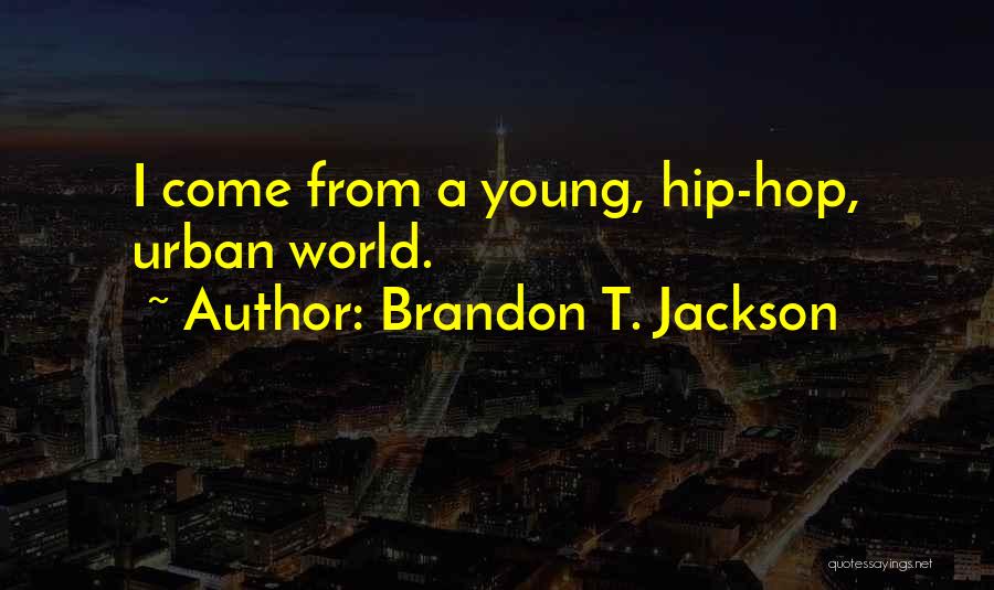 Podsnap's Technique Quotes By Brandon T. Jackson